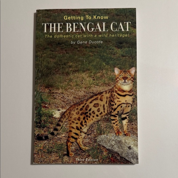 Other - Gene Ducote. Getting to Know the Bengal Cat Book